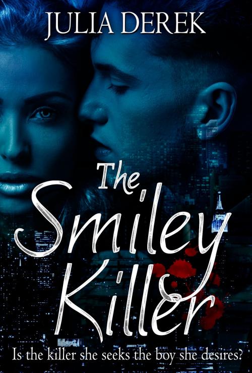 Cover of the book The Smiley Killer by Julia Derek, Adrenaline Books