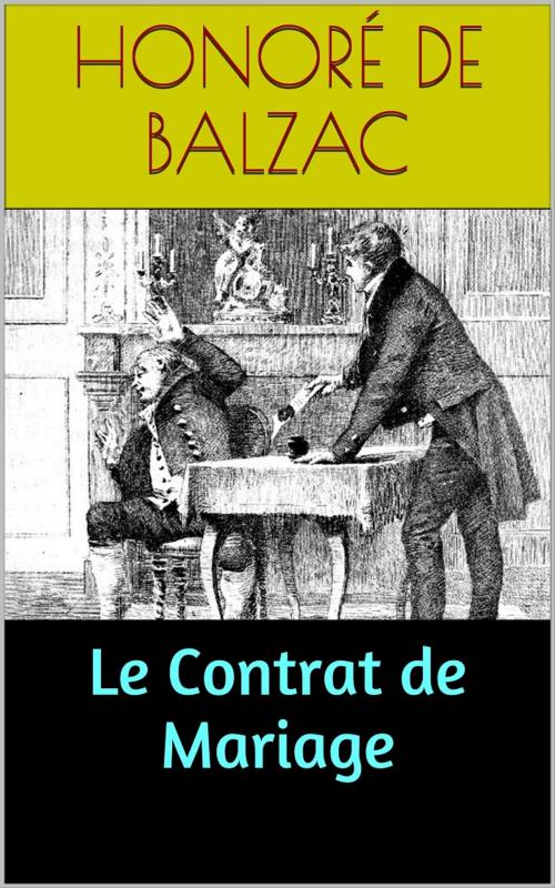 Cover of the book Le Contrat de Mariage by Honoré de Balzac, PRB