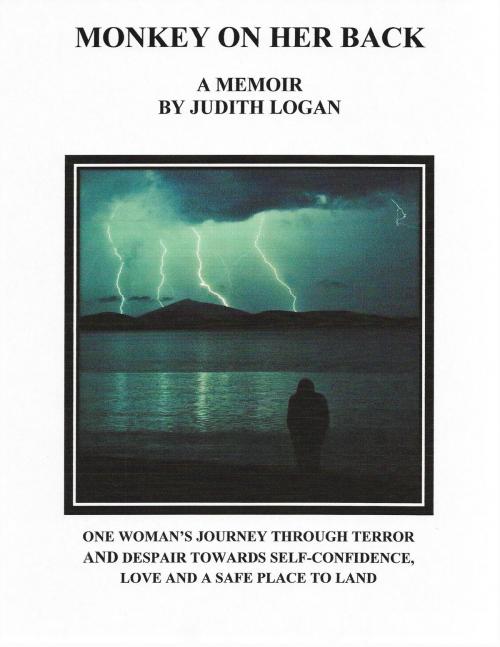 Cover of the book MONKEY ON HER BACK by Judith Logan, None