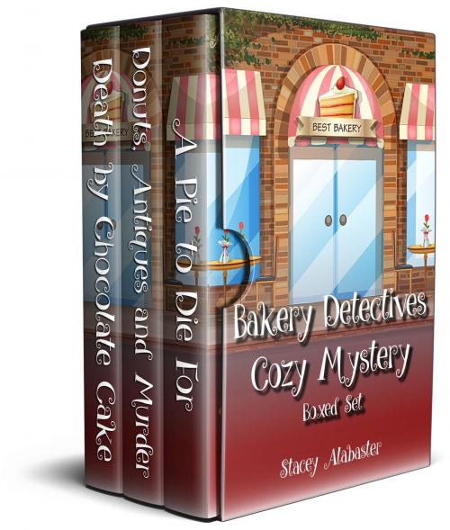 Cover of the book Bakery Detectives Cozy Mystery Boxed Set (Books 1 - 3) by Stacey Alabaster, Fairfield Publishing