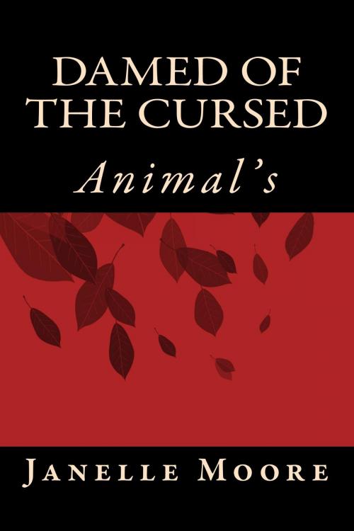 Cover of the book Damed Of The Cursed by Janelle Rae Moore, Createspace