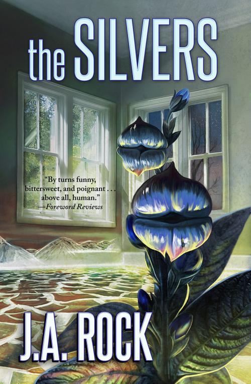 Cover of the book The Silvers by J.A. Rock, J.A. Rock