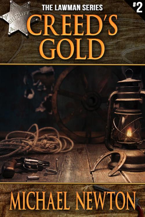 Cover of the book Creed's Gold by Michael Newton, Crossroad Press
