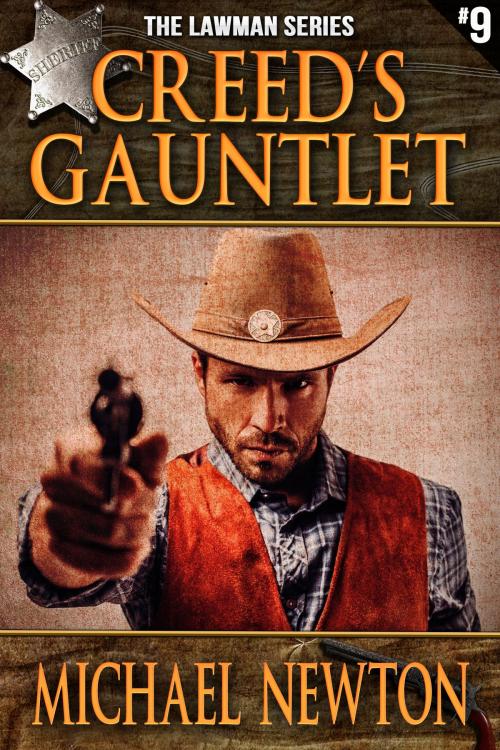 Cover of the book Creed's Gauntlet by Michael Newton, Crossroad Press