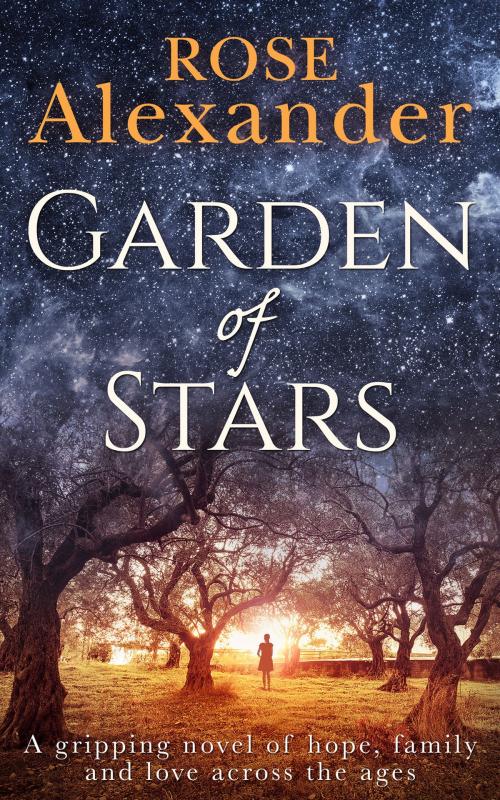 Cover of the book Garden of Stars by Rose Alexander, HarperCollins Publishers