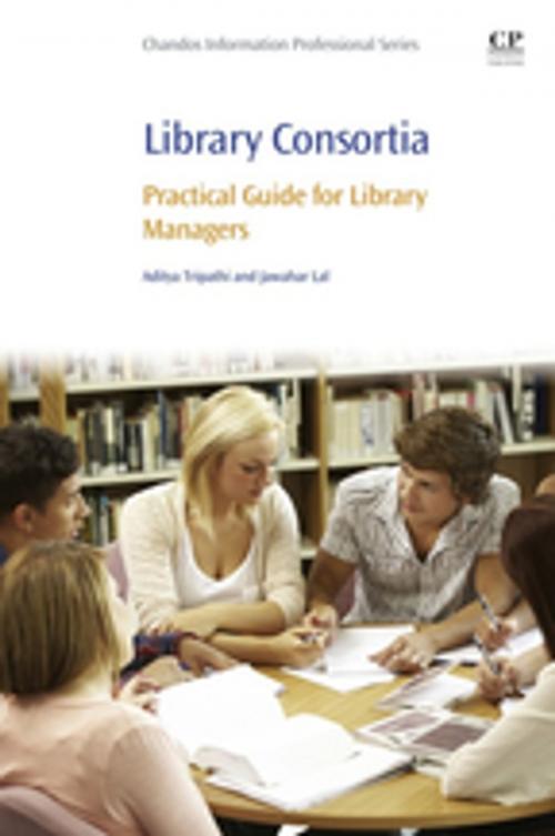Cover of the book Library Consortia by Aditya Tripathi, Jawahar Lal, Elsevier Science