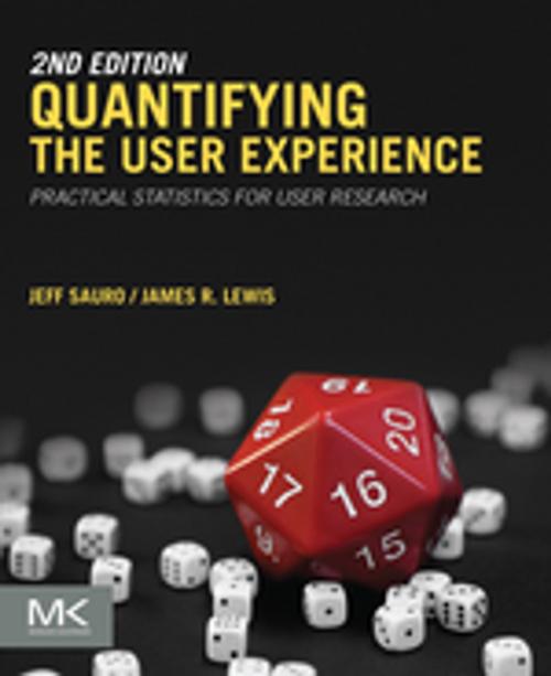 Cover of the book Quantifying the User Experience by Jeff Sauro, James R Lewis, Elsevier Science