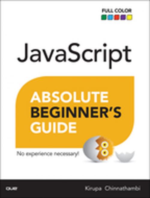 Cover of the book JavaScript Absolute Beginner's Guide by Kirupa Chinnathambi, Pearson Education
