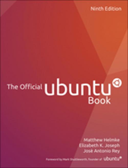 Cover of the book The Official Ubuntu Book by Matthew Helmke, Elizabeth K. Joseph, Jose Antonio Rey, Pearson Education