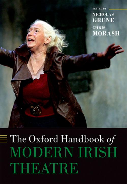 Cover of the book The Oxford Handbook of Modern Irish Theatre by , OUP Oxford
