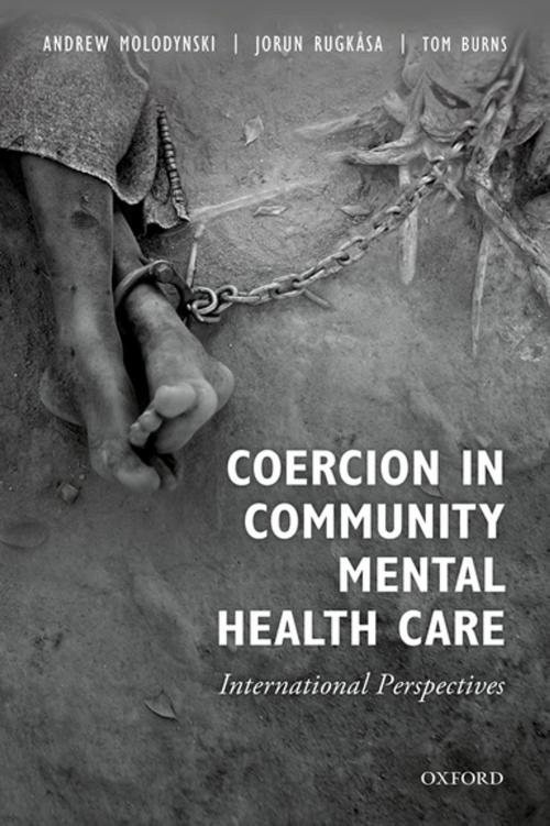 Cover of the book Coercion in Community Mental Health Care by , OUP Oxford
