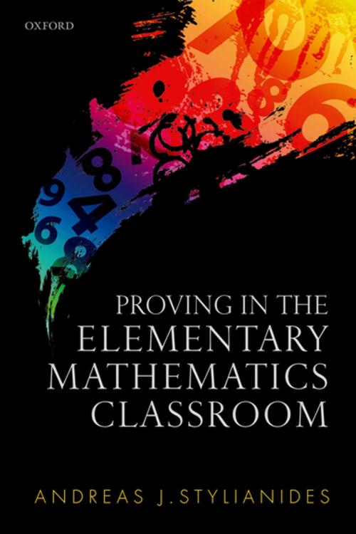 Cover of the book Proving in the Elementary Mathematics Classroom by Andreas J. Stylianides, OUP Oxford