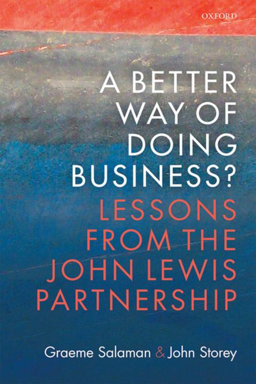 Cover of the book A Better Way of Doing Business? by Graeme Salaman, John Storey, OUP Oxford