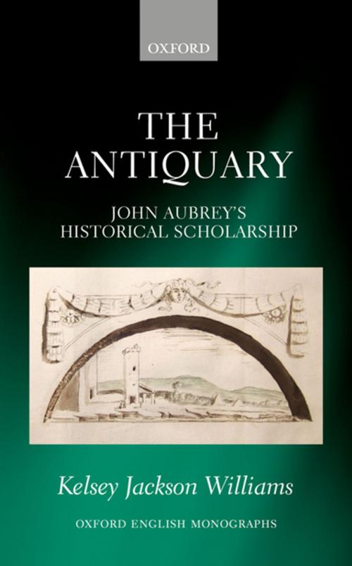 Cover of the book The Antiquary by Kelsey Jackson Williams, OUP Oxford