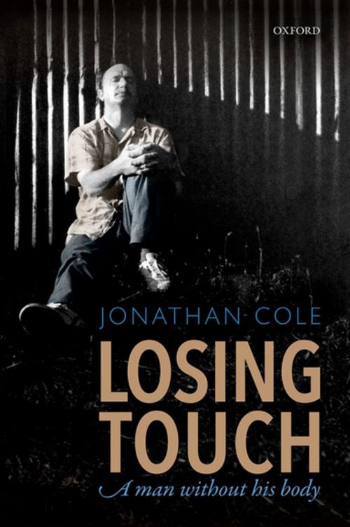 Cover of the book Losing Touch by Jonathan Cole, OUP Oxford