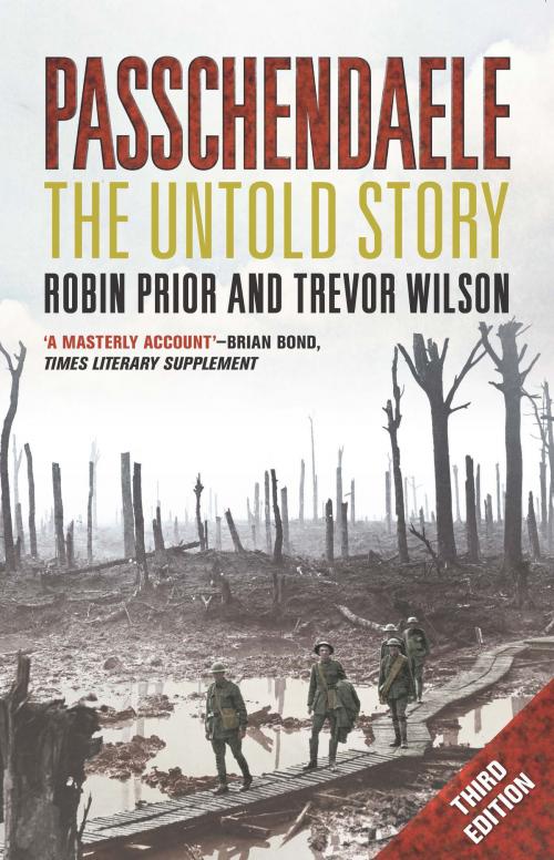Cover of the book Passchendaele by Robin Prior, Trevor Wilson, Yale University Press