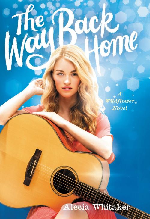 Cover of the book The Way Back Home by Alecia Whitaker, Little, Brown Books for Young Readers