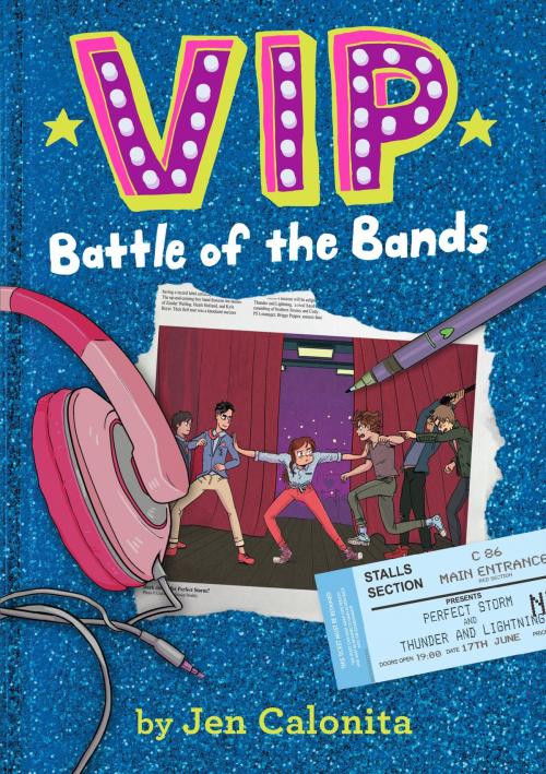 Cover of the book VIP: Battle of the Bands by Jen Calonita, Kristen Gudsnuk, Little, Brown Books for Young Readers