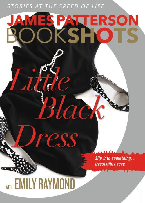 Cover of the book Little Black Dress by James Patterson, Little, Brown and Company