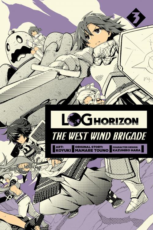 Cover of the book Log Horizon: The West Wind Brigade, Vol. 3 by Koyuki, Mamare Touno, Kazuhiro Hara, Yen Press