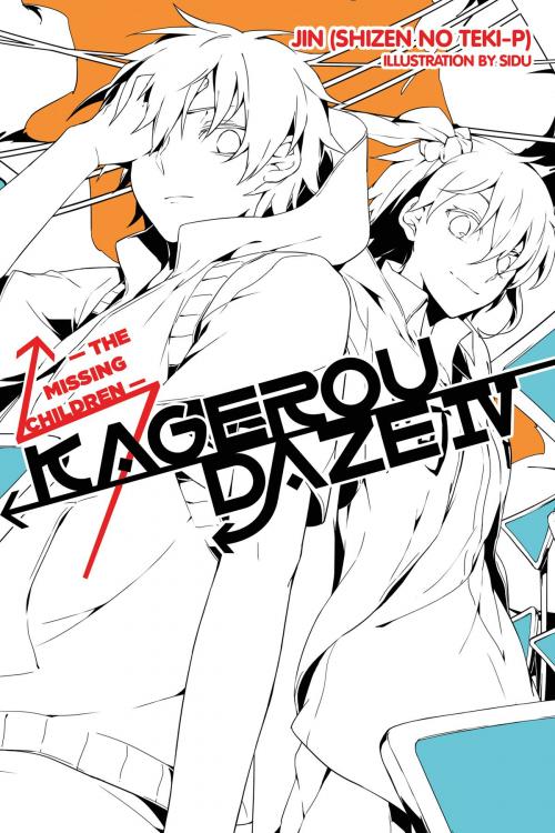 Cover of the book Kagerou Daze, Vol. 4 (light novel) by Jin (Shizen no Teki-P), Sidu, Yen Press