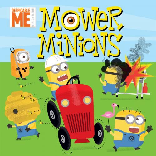 Cover of the book Despicable Me Minion Made: Mower Minions by , Little, Brown Books for Young Readers