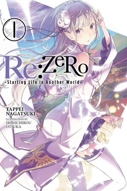 Cover of the book Re:ZERO -Starting Life in Another World-, Vol. 1 (light novel) by Tappei Nagatsuki, Shinichirou Otsuka, Yen Press