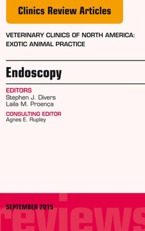 Cover of the book Endoscopy, An Issue of Veterinary Clinics of North America: Exotic Animal Practice 18-3, E-Book by Stephen J. Divers, Elsevier Health Sciences