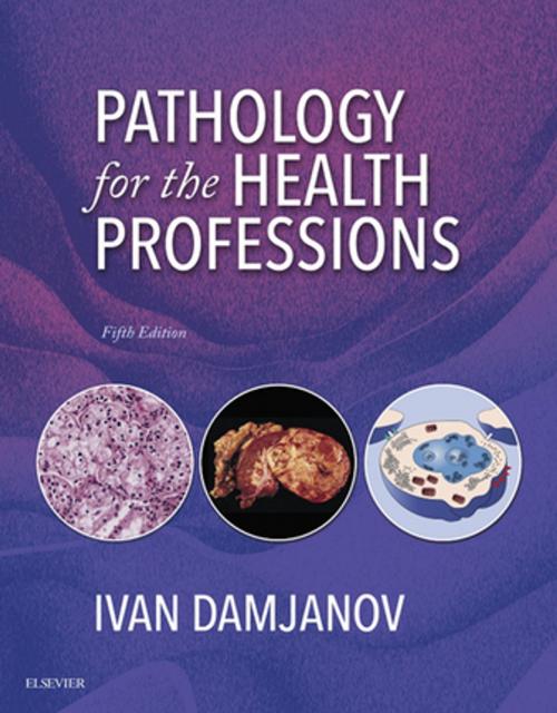 Cover of the book Pathology for the Health Professions - E-Book by Ivan Damjanov, MD, PhD, Elsevier Health Sciences
