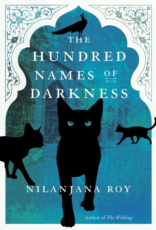 Cover of the book The Hundred Names of Darkness by Nilanjana Roy, Random House of Canada