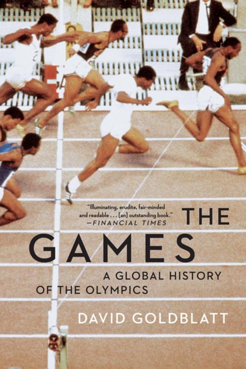 Cover of the book The Games: A Global History of the Olympics by David Goldblatt, W. W. Norton & Company