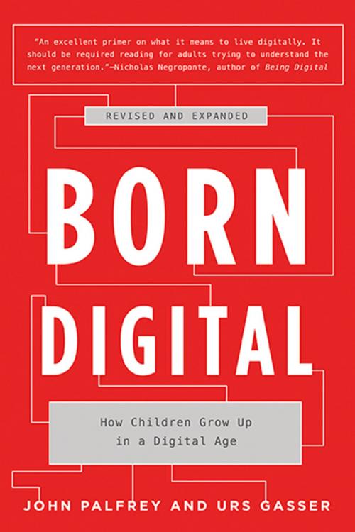 Cover of the book Born Digital by John Palfrey, Urs Gasser, Basic Books