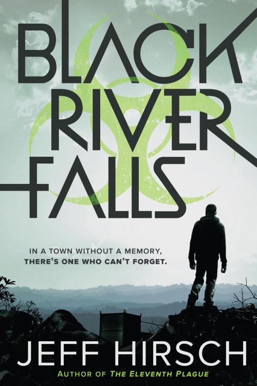 Cover of the book Black River Falls by Jeff Hirsch, HMH Books