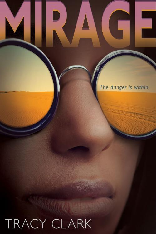 Cover of the book Mirage by Tracy Clark, HMH Books