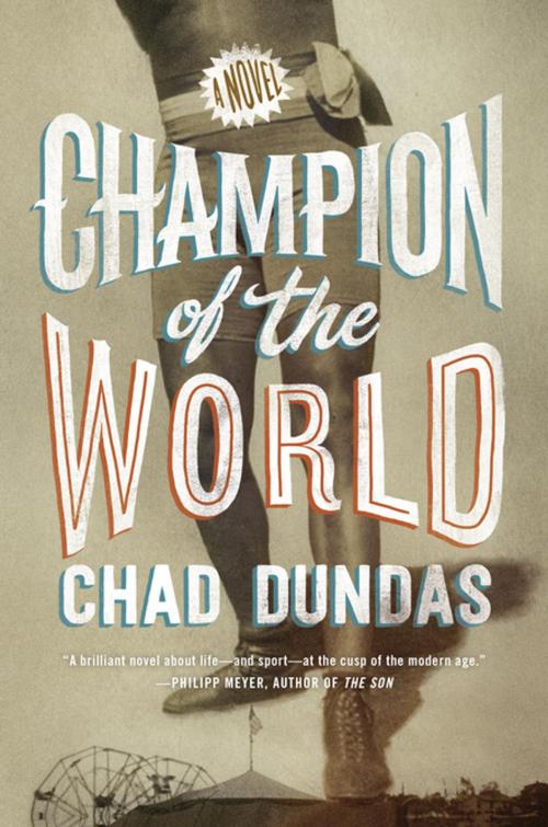 Cover of the book Champion of the World by Chad Dundas, Penguin Publishing Group
