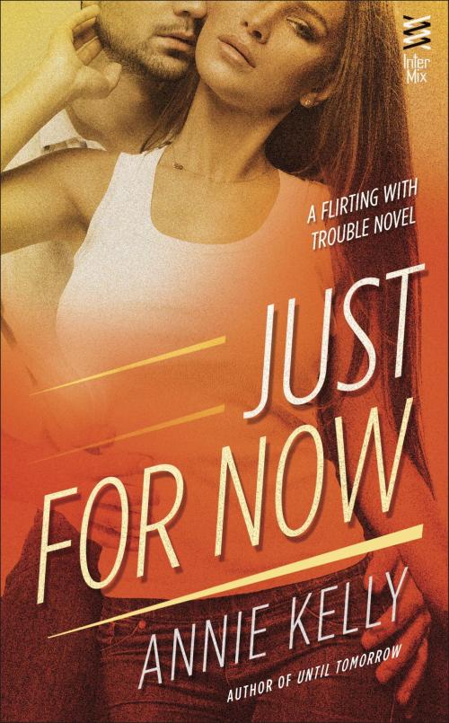 Cover of the book Just For Now by Annie Kelly, Penguin Publishing Group