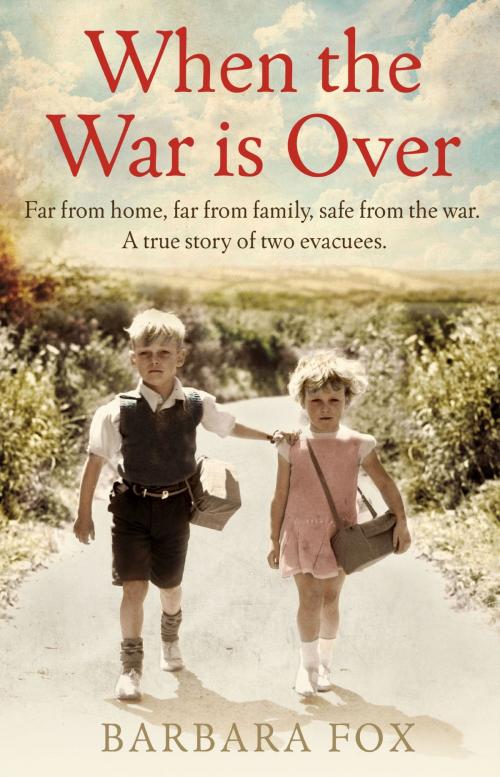 Cover of the book When the War is Over by Barbara Fox, Little, Brown Book Group