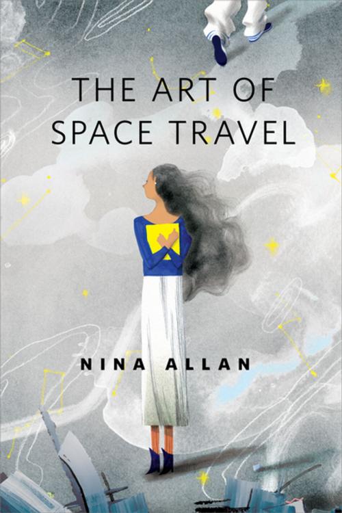 Cover of the book The Art of Space Travel by Nina Allan, Tom Doherty Associates