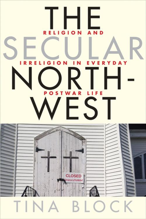 Cover of the book The Secular Northwest by Tina Block, UBC Press