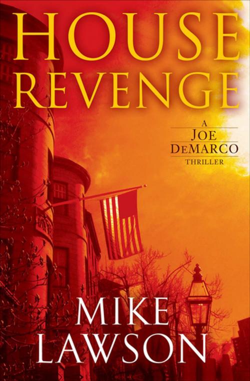 Cover of the book House Revenge by Mike Lawson, Grove Atlantic