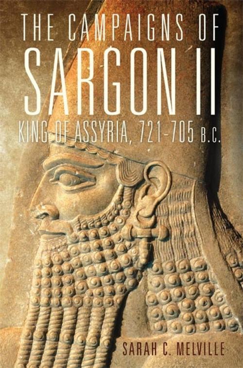 Cover of the book The Campaigns of Sargon II, King of Assyria, 721–705 B.C. by Sarah C. Melville, University of Oklahoma Press