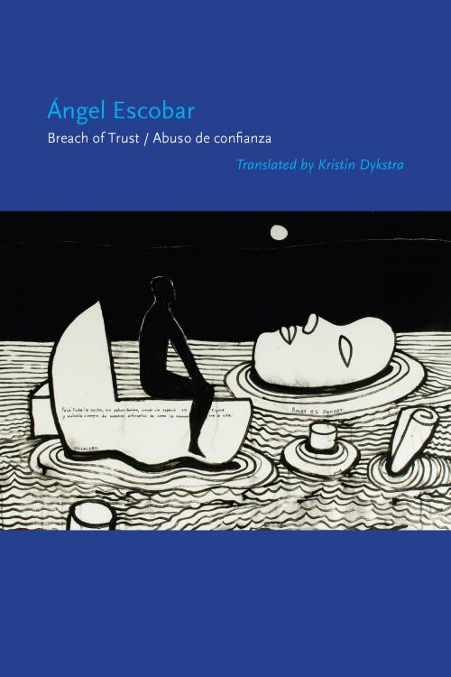 Cover of the book Breach of Trust/Abuso de confianza by Ángel Escobar, University of Alabama Press
