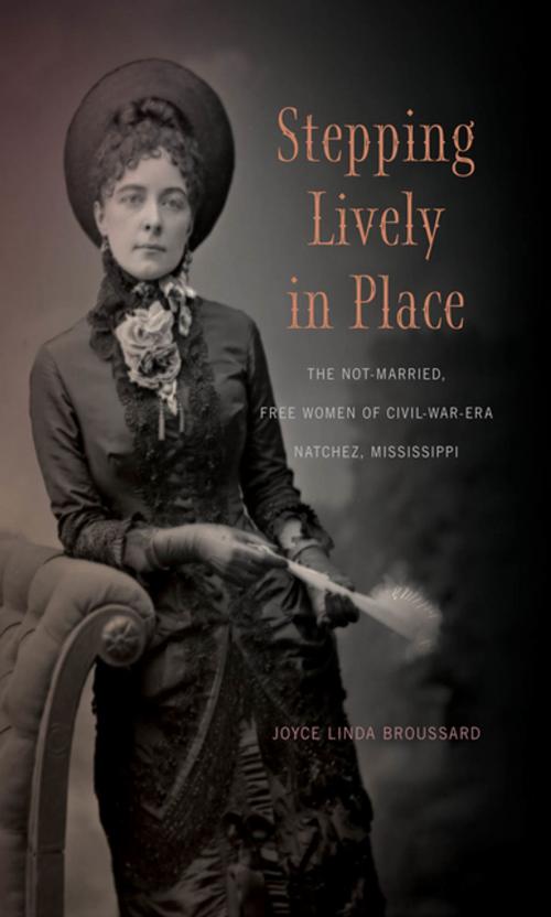 Cover of the book Stepping Lively in Place by Joyce L. Broussard, University of Georgia Press