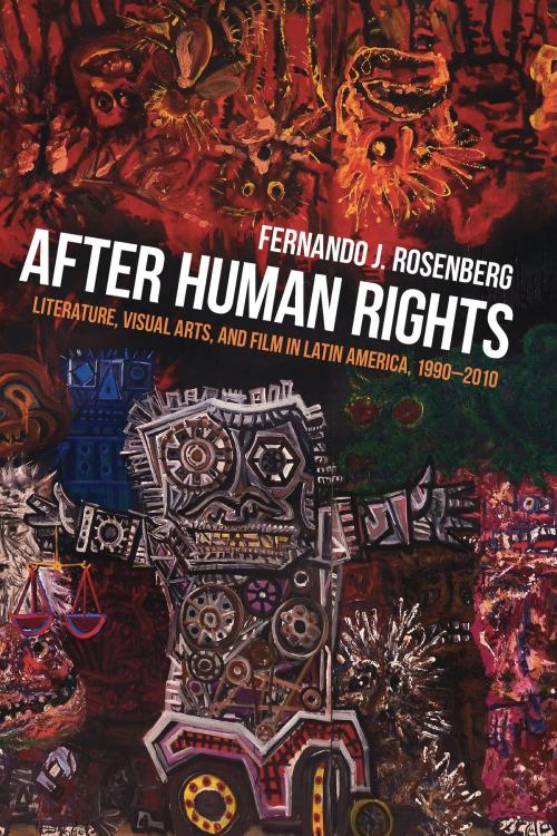 Cover of the book After Human Rights by Fernando J. Rosenberg, University of Pittsburgh Press
