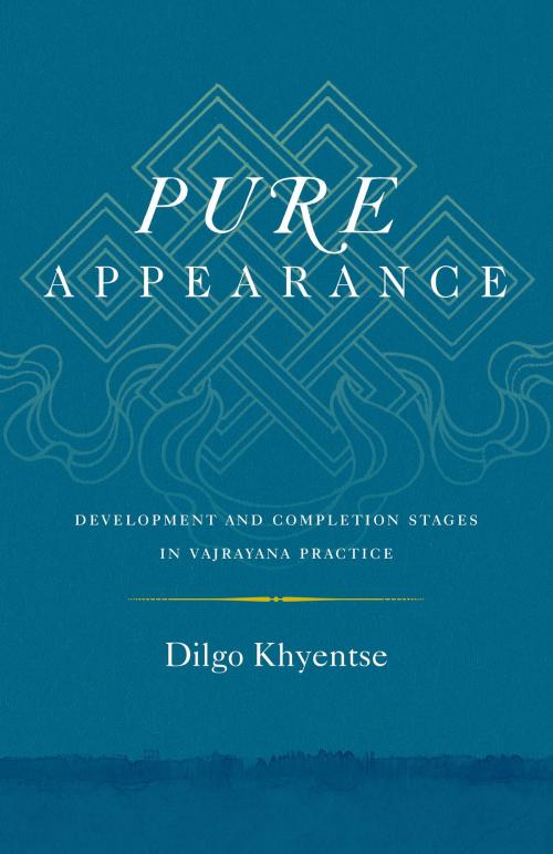 Cover of the book Pure Appearance by Dilgo Khyentse, Shambhala