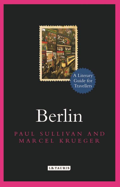 Cover of the book Berlin by Paul Sullivan, Marcel Krueger, Bloomsbury Publishing