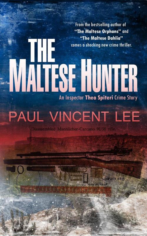 Cover of the book The Maltese Hunter by Paul Lee, Paul Lee