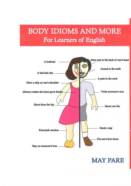 Cover of the book Body Idioms and More for Learners of English by May  Pare, BookBaby