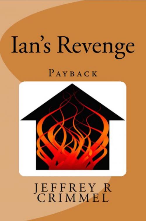 Cover of the book Ian's Revenge by Jeffrey Crimmel, Jeffrey Crimmel