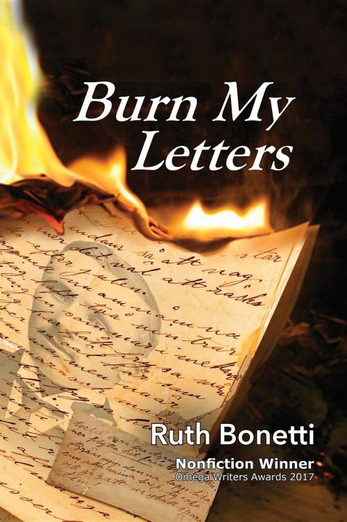 Cover of the book Burn My Letters by Ruth Bonetti, Words and Musica Bonetti